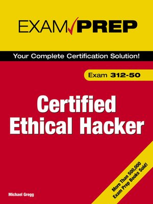 Certified Ethical Hacker Exam Prep - ebook